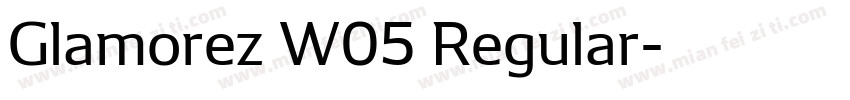 Glamorez W05 Regular字体转换